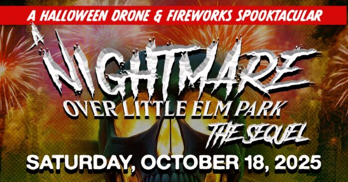 Event poster featuring a skull, fireworks, and bold text promoting "A Nightmare Over Little Elm Park: The Sequel" on Saturday, October 18, 2025.