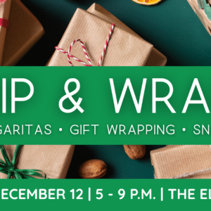 Gift boxes wrapped in brown paper and string are arranged on a green surface with dried orange slices and nuts. A green banner reads "Sip & Wrap: Margaritas, Gift Wrapping, Snacks.