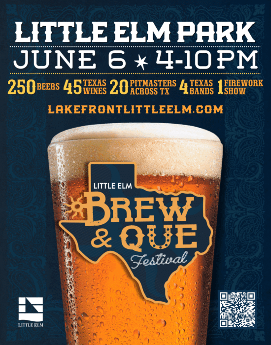 Advertisement poster for the Little Elm Brew & Que Festival on June 6, 4–10 PM, featuring craft beer, mouthwatering BBQ, pitmasters, live bands, and a firework show at Little Elm Park.