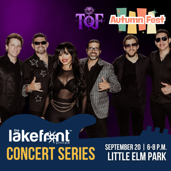 A group of six people poses in front of a colorful background featuring the logos for Tejano Music Award and Autumn Fest. The text reads: "the Lakefront at Little Elm Concert Series, September 20, 6-8 p.m., Little Elm Park.