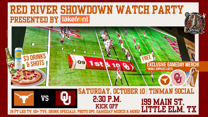 Promotional image for a "Red River Showdown Watch Party" presented by Lakefront at Tinman Social. Features a football field with Texas Longhorns vs Oklahoma Sooners logos. Event details are included, offering $3 drinks and shots, free exclusive gameday merchandise, and additional activities. Event date is Saturday, October 10, at 2:30 p.m. in Little Elm, TX.